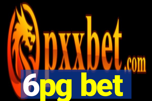 6pg bet